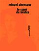 LE COEUR DE BRUTUS 